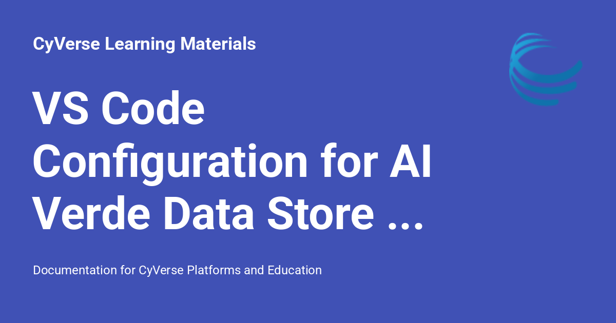 VS Code Configuration for AI Verde Data Store MCP Server - CyVerse ...
